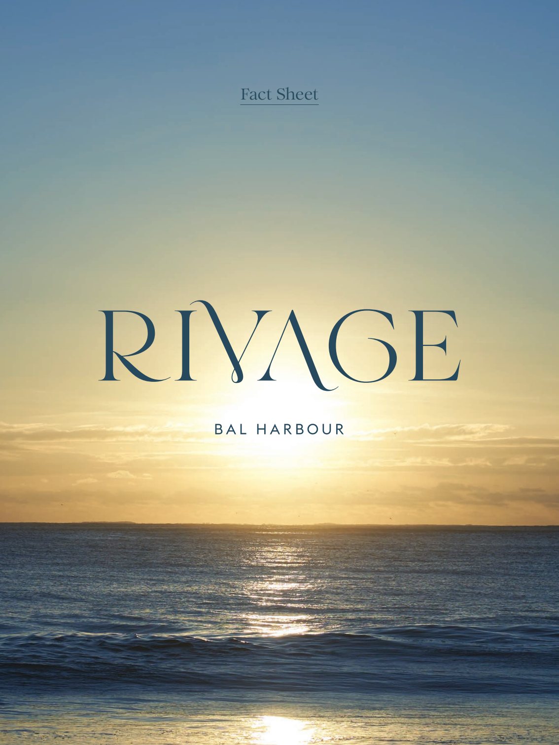 Rivage Fact Sheet